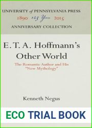 E.T.A. Hoffmann|s Other World: The Romantic Author and His and quot;New Mythology