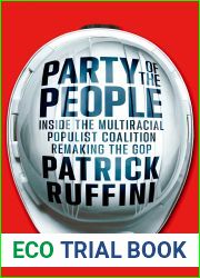 Party of the People: Inside the Multiracial Populist Coalition Remaking the GOP