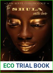 To Shula with Love (I Am Beryl Chronology - Book 3)