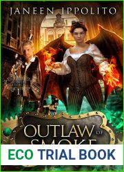 Outlaw of Smoke (The Ironfire Legacy Series Book 1)