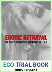 EROTIC BETRAYAL: The Secrets Of Unfaithful Housewives VOL. 1-2-3