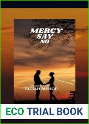 Mercy Said No