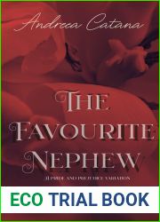 The Favourite Nephew: A Pride and Prejudice Variation