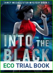 Into The Black (Janey McCallister Mystery, #1)