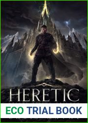 HERETIC: The Helios Rising Trilogy (Book 1)