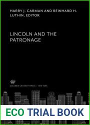 Lincoln and the Patronage