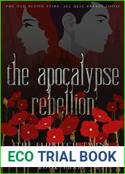 The Apocalypse Rebellion (The Eldritch Twins, #3)