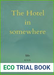 The Hotel In Somewhere: Life (T.H.I.S. Book 1)