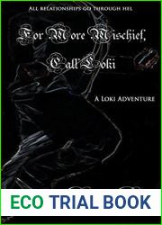 For More Mischief, Call Loki (The Loki Adventures, #5)