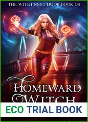 Homeward Witch (The Witch Next Door Book 8)