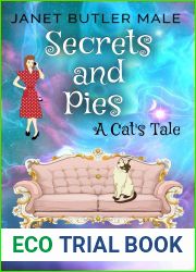 Secrets and Pies - a Cat|s Tale: Prequel or Bonus Story (Milly|s Magical Midlife)