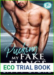 Pucking my Fake Fiance: An Enemies to Lovers Small Town Romance (Billionaire Grumps)