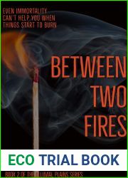 Between Two Fires (Alluvial Plains Book 2)