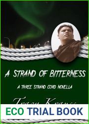 A Strand of Bitterness: A Three Strand Cord Novella