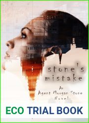 Stone|s Mistake (Agent Morgan Stone #1)