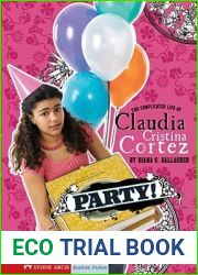Party!: The Complicated Life of Claudia Cristina Cortez
