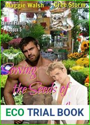 Sowing The Seeds Of Love (Eternal Flames Maddox #5)