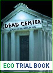 Dead Center: A Ghost Hunter Novel