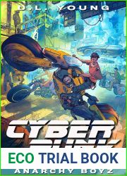 Anarchy Boyz (Cyberpunk City #2)