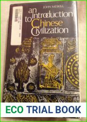 An introduction to Chinese civilization,