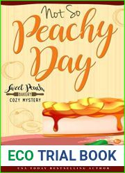 Not So Peachy Day (Sweet Peach Bakery #7)