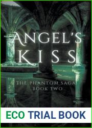 Angel|s Kiss: The Phantom Saga: Book Two