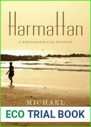Harmattan: A Philosophical Fiction (Insurrections: Critical Studies in Religion, Politics, and Culture)