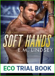 Soft Hands (The Sin Bin: West Coast #2)