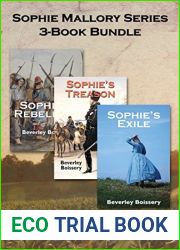 Sophie Mallory Series 3-Book Bundle: Sophie|s Rebellion Sophie|s Treason Sophie|s Exile