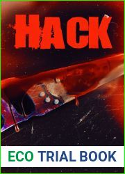Hack: An Extreme Home Invasion (Torment Trilogy)