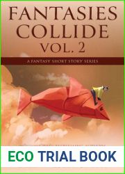 Fantasies Collide, Volume 2