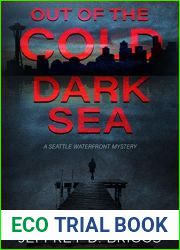 Out of the Cold Dark Sea (Waterfront #1)