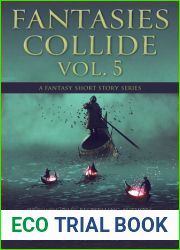 Fantasies Collide, Volume 5
