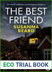THE BEST FRIEND an utterly addictive psychological suspense
