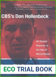 CBS|s Don Hollenbeck: An Honest Reporter in the Age of McCarthyism