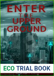 Enter the Upperground (Rise and Converge Series Book 2)
