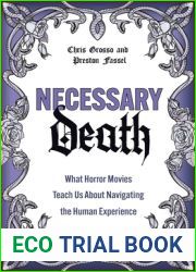 Necessary Death: What Horror Movies Teach Us About Navigating the Human Experience