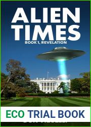 Alien Times - Book 1, Revelation