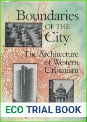Boundaries of the City: The Architecture of Western Urbanism
