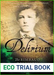 Delirium: The Rimbaud Delusion