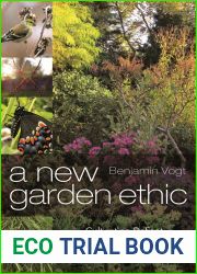 A New Garden Ethic: Cultivating Defiant Compassion for an Uncertain Future