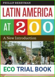 Latin America at 200: A New Introduction (Joe R. and Teresa Lozano Long Series in Latin American and Latino Art and Culture)