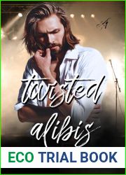 Twisted Alibis (Ghost Town Trilogy Book 1)