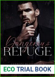 Dangerous Refuge (Corrupt Bloodlines Book 2)