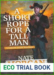 A Short Rope for a Tall Man (A Carson Stone Western Book 2)