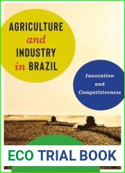 Agriculture and Industry in Brazil: Innovation and Competitiveness