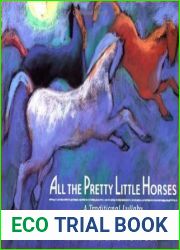 All the Pretty Little Horses: A Traditional Lullaby