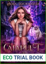 Catapult (Tales of a Witch|s Familiar, #3)