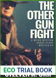 The Other Gunfight: A Weird Western