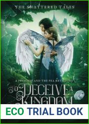 To Deceive a Kingdom: A Princess and the Pea Retelling